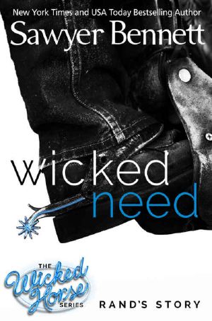 [The Wicked Horse 03] • Wicked Need (The Wicked Horse Series Book 3)